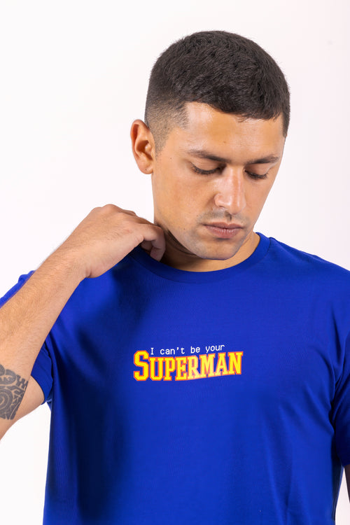 #5 T-shirt Organic "I can't be your Superman"
